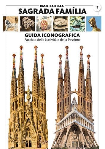 Basilica della Sagrada Família, guida iconografica: Facciata della Natività e della Passione