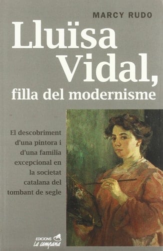Lluïsa Vidal, filla del modernisme