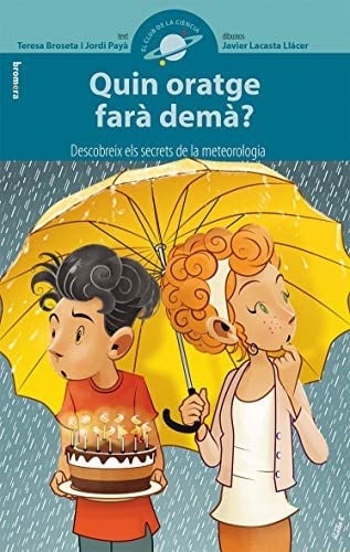 Quin oratge farà demà? descobreix els secrets de la meteorologia