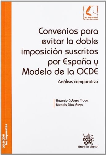 Convenios para evitar la doble imposición suscritos por España y modelo de la OCDE análisis comparativo
