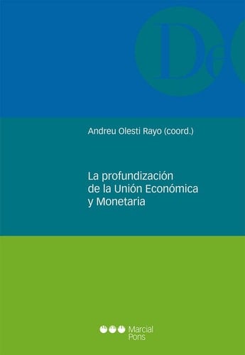 La profundización de la Unión Económica y Monetaria