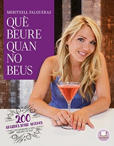 Què beure quan no beus de 200 begudes sense alcohol per assaborir la vida amb molt de gust