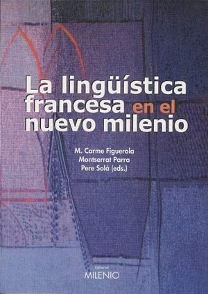 La lingüística francesa en el nuevo milenio