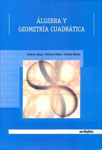 Álgebra y Geometría Cuadrática.