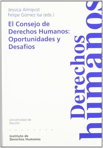 El Consejo de Derechos Humanos oportunidades y desafíos