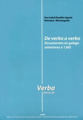 De verbo a verbo. Documentos en galego anteriores a 1260