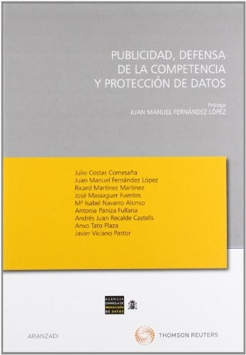 Publicidad, defensa de la competencia y protección de datos