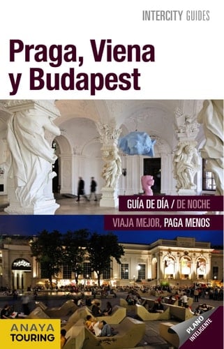 Praga, Viena, Budapest