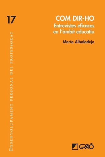 Com dir-ho - Entrevistes eficaces en l'àmbit educatiu