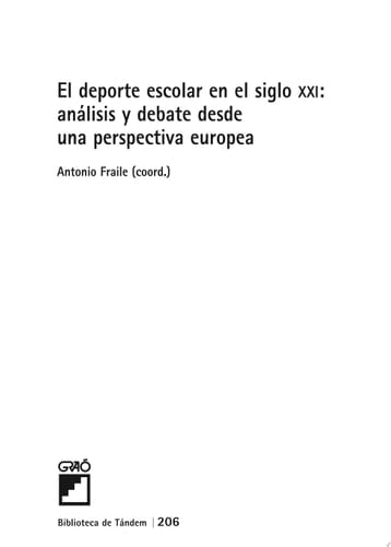 El deporte escolar en el siglo XXI: análisis y debate desde una perspectiva europea