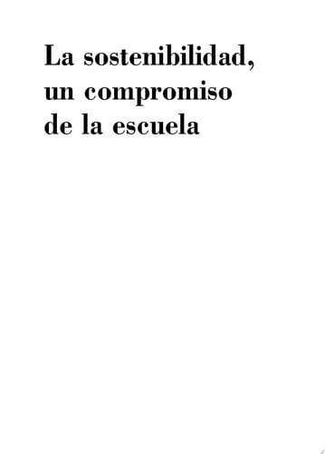 La sostenibilidad, un compromiso de la escuela