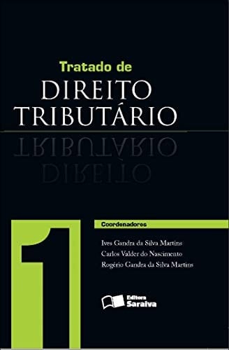 Tratado de direito tributário - Volume 1 - 1a edição de 2011