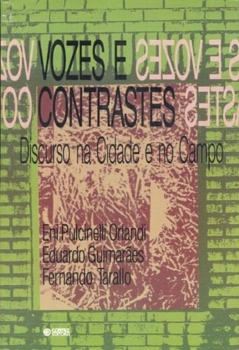 Vozes e contrastes: Discurso na cidade e no campo (Biblioteca da educação) (Portuguese Edition)