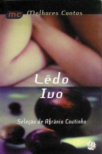 Os Melhores Contos de Ledo Ivo