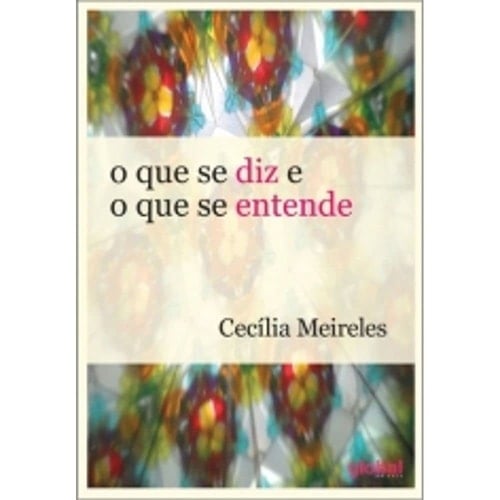 O que se diz e o que se entende crônicas