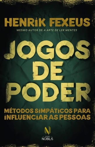 Jogos de poder Métodos simpáticos para influenciar as pessoas