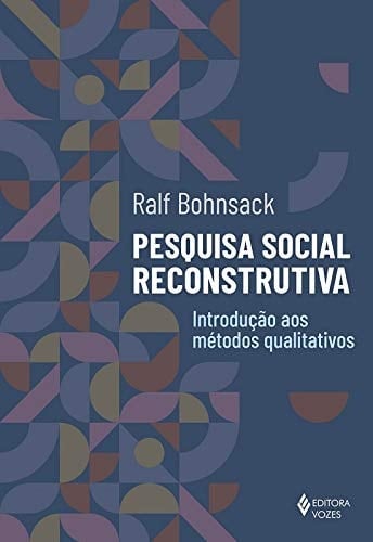 Pesquisa social reconstrutiva introdução aos métodos qualitativos