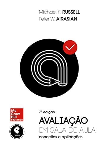Avaliação em Sala de Aula Conceitos e Aplicações