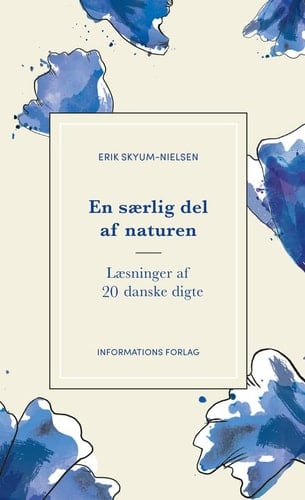 En særlig del af naturen - læsninger af 20 danske digte