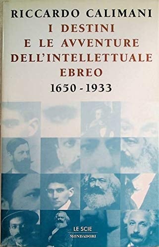 I destini e le avventure dell'intellettuale ebreo, 1650-1933
