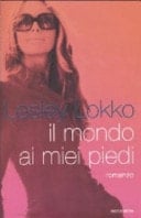 Il mondo ai miei piedi