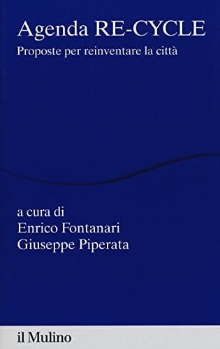Agenda re-cycle proposte per reinventare la città