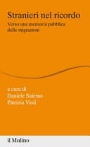 Stranieri nel ricordo verso una memoria pubblica delle migrazioni