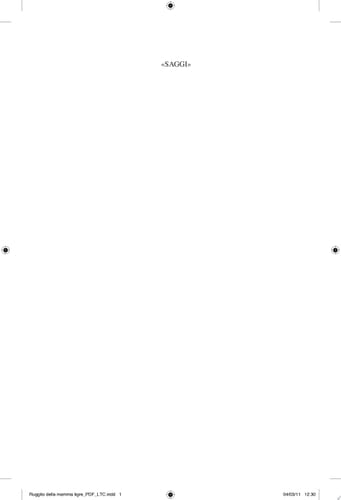 Il ruggito della mamma tigre