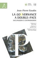La gouvernance a double-face. Declinazioni e contraddizioni