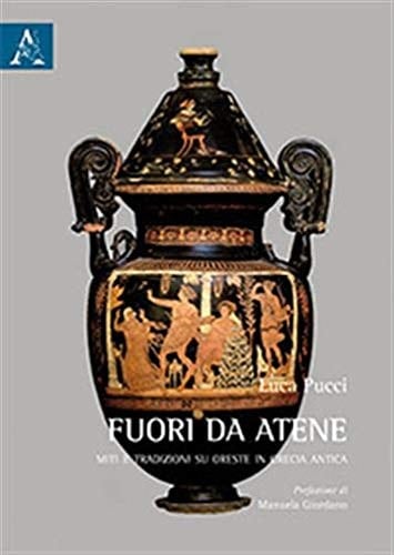 Fuori da Atene miti e tradizioni su Oreste in Grecia antica