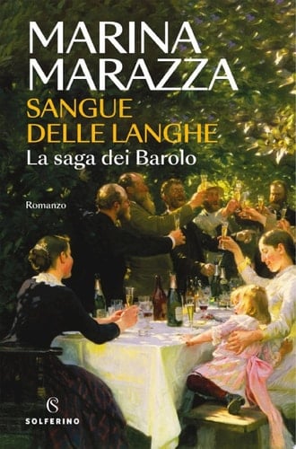Sangue delle Langhe La saga dei Barolo