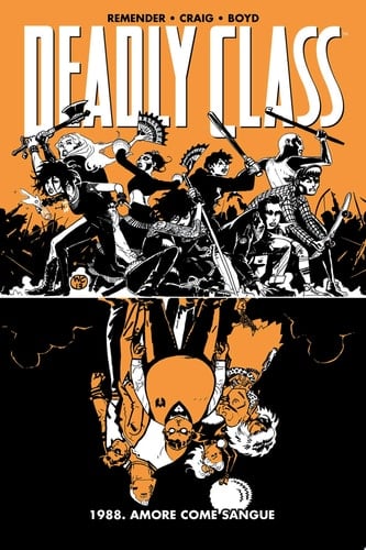 Deadly Class 7 1988. Amore come sangue