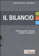 Il bilancio. Principi generali, struttura e regole di valutazione
