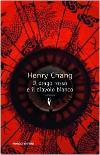 Il drago rosso e il diavolo bianco