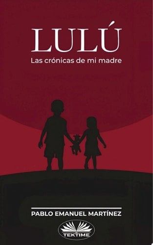 Lulú Las crónicas de mi madre