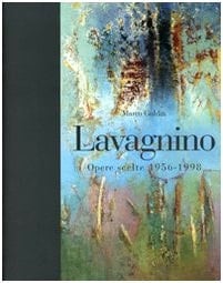 Lavagnino opere scelte 1956 - 1998
