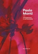 Paolo Monti - fotografia e astrazione