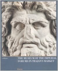 The Museum of the Imperial Forums in Trajan's Market