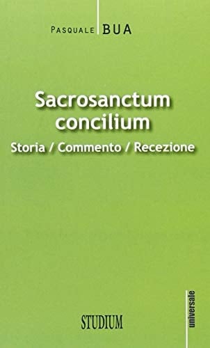Sacrosanctum concilium storia, commento, recezione