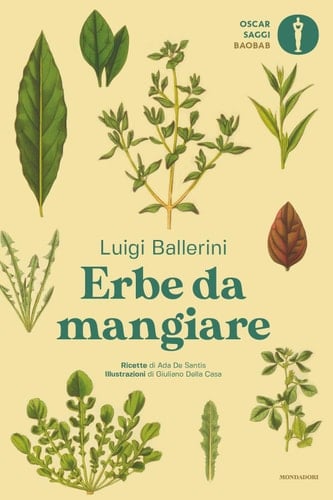 Erbe da mangiare Ricette di Ada De Santis - Illustrazioni di Giuliano Della Casa
