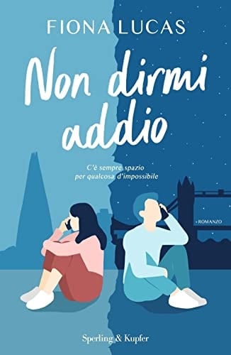 Non dirmi addio