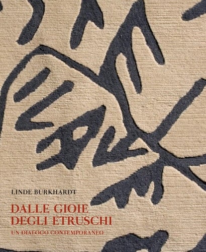 Dalle gioie degli Etruschi un dialogo contemporaneo