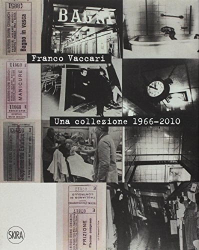 Franco Vaccari una collezione 1966-2010