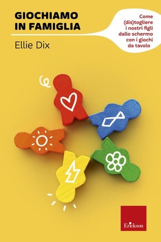Giochiamo in famiglia Come (dis)togliere i nostri figli dallo schermo con i giochi da tavolo