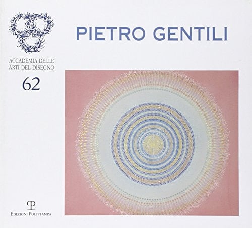 Pietro Gentili antologia, 1961-2005