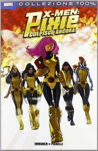 Pixie colpisce ancora. X-Men
