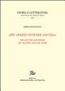"Più aperto intendi ancora" tre letture dantesche, Inf. VII, Purg. XVII, Par. XXXII