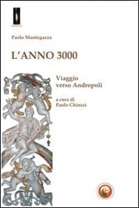 L'anno 3000 viaggio verso Andropoli