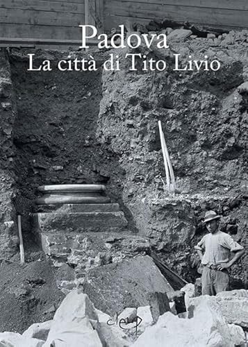 Padova la città di Tito Livio