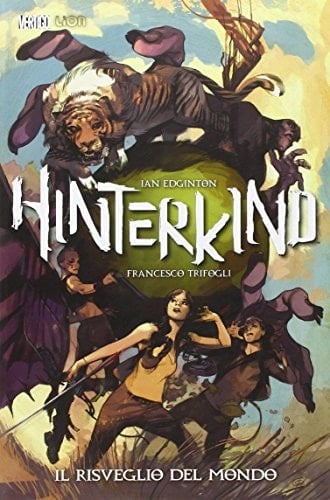 Il risveglio del mondo. Hinterkind